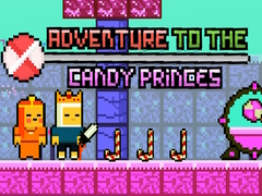 Spill Adventure To The Candy Princes