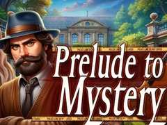 Spill Prelude to Mystery