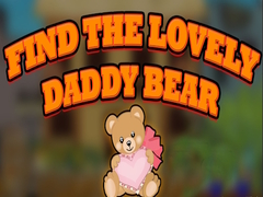Spill Find the Lovely Daddy Bear