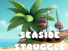 Spill Seaside Struggle