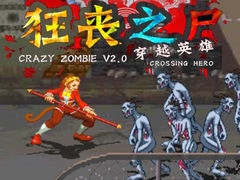 Spill Crazy Zombie V 2.0 Crossing Hero