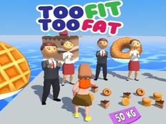 Spill Too Fit Too Fat