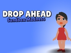 Spill Drop Ahead: Sandbox Madness