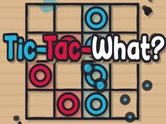 Spill Tic-Tac-What?
