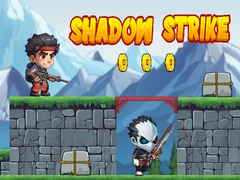 Spill Shadow Strike