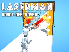 Spill LaserMan Robot Destroyer