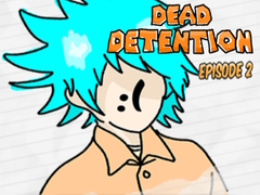 Spill Dead Detention Episode 2 