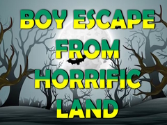 Spill Boy Escape From Horrific Land