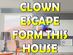 Spill Clown Escape from House