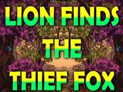 Spill Lion Finds the Thief Fox