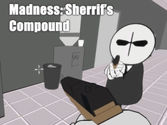 Spill Madness: Sherrif’s Compound