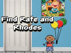 Spill Find Rafe and Rhodes