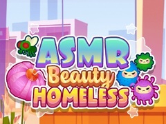 Spill ASMR Beauty Homeless