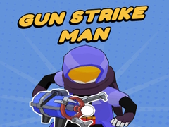 Spill Gun Strike Man