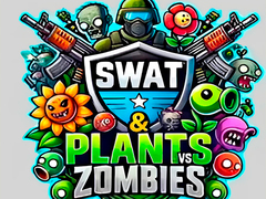 Spill SWAT & Plants vs Zombies
