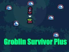 Spill  Groblin Survivor Plus