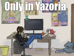 Spill Only in Yazoria