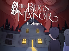 Spill The Bugs Manor Prologue