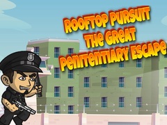 Spill Rooftop Pursuit The Great Penitentiary Escape