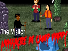 Spill The Visitor: Massacre at Camp Happy