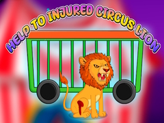 Spill Help to Injured Circus Lion