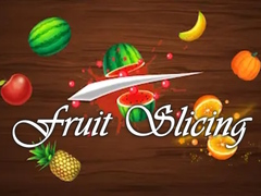 Spill Fruit Slicing