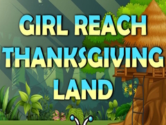 Spill Girl Reach Thanksgiving Land