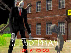 Spill Slenderman Lost at School