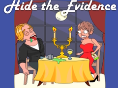 Spill Hide the Evidence