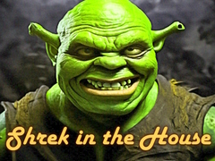 Spill Shrek in the House