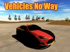 Spill Vehicles No Way