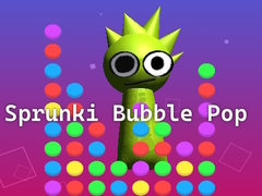 Spill Sprunki Bubble Pop