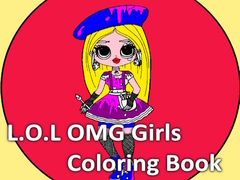 Spill L.O.L OMG Girls Coloring Book
