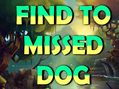 Spill Find To Missed Dog