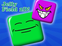 Spill Jelly Field 2D!