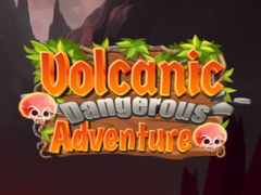 Spill Volcanic Danger Adventure