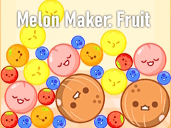 Spill Melon Maker: Fruit
