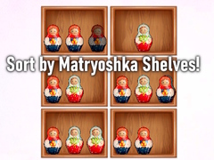 Spill Sort by Matryoshka Shelves!