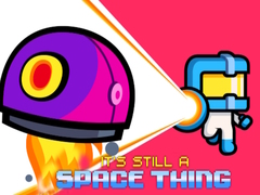 Spill It's still a Space Thing