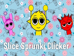 Spill Slice Sprunki Clicker