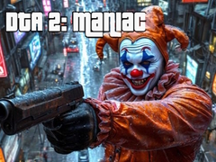 Spill DTA 2: Maniac
