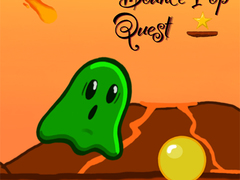 Spill Bounce Pop Quest