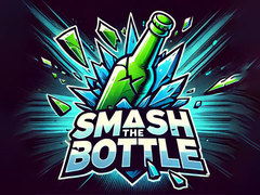 Spill Smash The Bottle