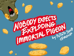 Spill Nobody Expects Exploding Immortal Pigeon