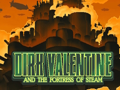 Spill Dirk Valentine and the fortress or steam