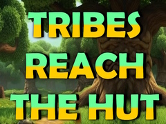Spill Tribes Reach The Hut