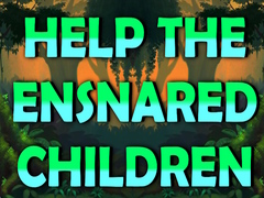 Spill Help The Ensnared Children