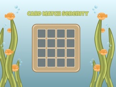 Spill Card Match Serenity