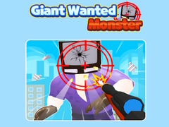 Spill Giant Wanted Monster