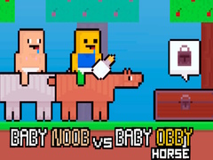 Spill Baby Noob vs Baby Obby Horse